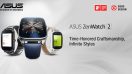 เปิดจองแล้ว ASUS ZenWatch 2 ราคาเริ่มต้น 4,990 บาท พร้อมตารางเปรียบเทียบสเปค