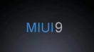 Xiaomi ปล่อยอัพเดท MIUI 9 ให้กับผู้ใช้งานแล้ว! พร้อมเผยรายชื่อรุ่นต่อไปที่จะได้อัพเดท