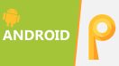 เปิดตัว Android P เวอร์ชัน Beta พร้อมเผยรายชื่อสมาร์ทโฟนที่จะได้ทดลองใช้ก่อนใคร!