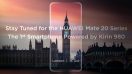 เตรียมพบกับ ‘Huawei Mate 20 Series’ สุดยอดสมาร์ทโฟนรุ่นแรกที่มาพร้อมชิปเซ็ต AI เปลี่ยนโลก ชมไลฟ์สดส่งตรงจากกรุงลอนดอนพร้อมกัน 16 ตุลาคมนี้ 2 ทุ่มเวลาไทย!