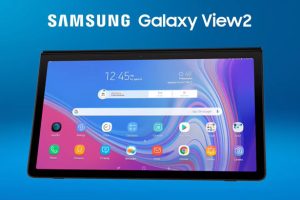 เปิดตัว Samsung Galaxy View 2 จอบิ๊กไซส์ 17.3 นิ้ว แบตเตอรี่ยักษ์ 12000 mAh ระบบเสียง Dolby Atmos