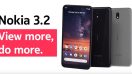 เปิดตัว Nokia 3.2 ชิปเซ็ต Snapdragon 429 จอใหญ่ 6.26 นิ้ว มีติ่งหยดน้ำ RAM 3GB แบตอึด 4000 mAh