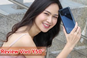 รีวิว Vivo Y50 สเปกไม่ธรรมดา! จอใหญ่ Ultra O Screen ใช้ชิป Snapdragon 665 จับคู่ RAM 8GB กล้องหลัง 4 ตัว แบตอึด 5000 mAh