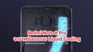 Redmi Note 8 Pro จะมาพร้อมระบบ Liquid Cooling พบได้คะแนน AnTuTu สูงถึง 280K