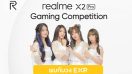 realme จัดการแข่งขัน realme X2 Pro Gaming Competition เฟ้นหาสุดยอดเกมเมอร์ ชิงเงินรางวัลกว่า 100,000 บาท