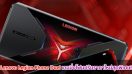 Lenovo Legion Phone Duel เกมมิ่งโฟนทรงพลัง! ปรับราคาใหม่สุดพิเศษ ของแถมจัดเต็ม บอดี้สีแดง Vengeance Red