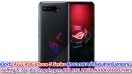 เปิดตัว Asus ROG Phone 5 Series สุดยอดสมาร์ตโฟนสำหรับสายเกม จอใหญ่ 6.78