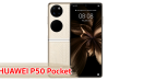 ราคา HUAWEI P50 Pocket มือถือฝาพับ จอใหญ่สุด 6.9 นิ้ว ขุมพลัง Snapdragon 888 4G กล้องหลัง 40MP แบตอึด 4000mAh ชาร์จไว 40W