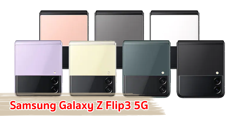 ราคา Samsung Galaxy Z Flip3 5G จอใหญ่ 6.7 นิ้ว ขุมพลัง Snapdragon 888 แบตเตอรี่ 3300mAh ชาร์จไว 15W