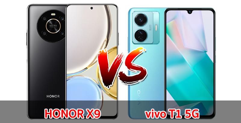 เปรียบเทียบ HONOR X9 VS vivo T1 5G ปี 2022 ส่วนต่าง 1,700 บาท แบตอึด ชาร์จไว รุ่นไหนปังสุด มาเช็กกันเลย!