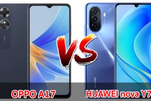 เปรียบเทียบ OPPO A17 VS HUAWEI nova Y70 ปี 2022 สเปกครบเครื่อง จอใหญ่ แบตเยอะ ส่วนต่าง 500 บาท เลือกรุ่นไหนดี มาดูกันเลย!