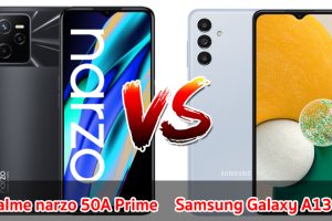 เปรียบเทียบ realme narzo 50A Prime VS Samsung Galaxy A13 5G ปี 2022 ส่วนต่าง 1,500 บาท รุ่นไหนดี รุ่นไหนคุ้มสุด มาเช็กกันเลย!