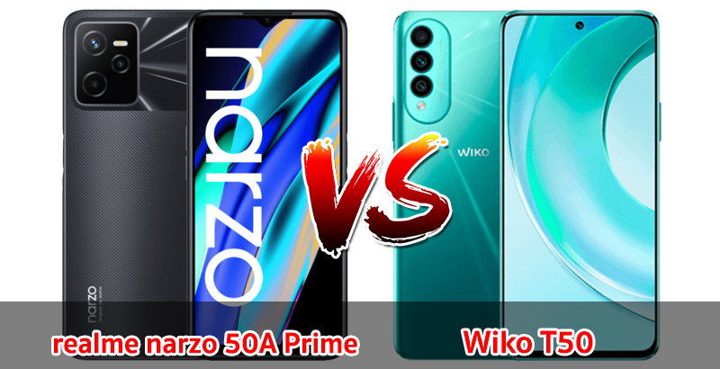 เปรียบเทียบ realme narzo 50A Prime VS Wiko T50 ปี 2022 ส่วนต่าง 1,500 บาท เลือกรุ่นไหนดี รุ่นไหนคุ้มสุด มาดูกันเลย!