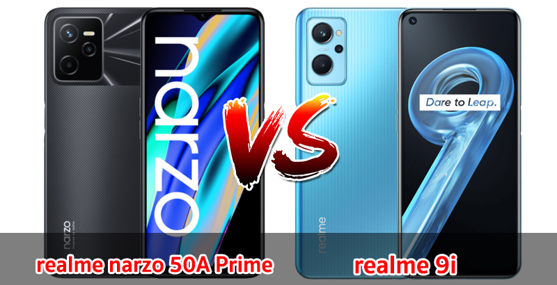 เปรียบเทียบ realme narzo 50A Prime VS realme 9i ปี 2022 ส่วนต่าง 300 บาท สเปกครบครัน รุ่นไหนดี รุ่นไหนคุ้มสุด มาเช็กกัน!