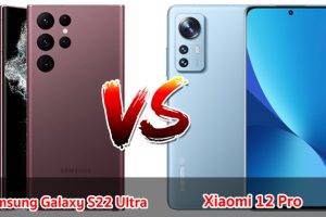 เปรียบเทียบ Samsung Galaxy S22 Ultra VS Xiaomi 12 Pro ปี 2023 รุ่นต่างค่าย สเปกตอบโจทย์ รุ่นไหนคุ้มสุด มาดูกัน!