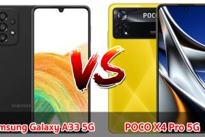 เปรียบเทียบ Samsung Galaxy A33 5G VS POCO X4 Pro 5G ปี 2023 รุ่นไหนดี รุ่นไหนคุ้มสุด มาเช็กกันเลย!