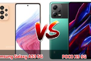 เปรียบเทียบ Samsung Galaxy A53 5G VS POCO X5 5G ปี 2023 สเปกครบครัน รุ่นไหนดี รุ่นไหนเด่น มาเช็กกัน