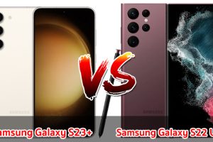 เปรียบเทียบ Samsung Galaxy S23+ VS Samsung Galaxy S22 Ultra ปี 2023 สเปกครบเครื่อง รุ่นไหนดี รุ่นไหนเด่น มาเช็กกัน!