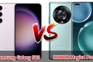 เปรียบเทียบ Samsung Galaxy S23 VS HONOR Magic4 Pro ปี 2023 สเปกครบครัน รุ่นไหนดี รุ่นไหนเด่น มาดูกันเลย