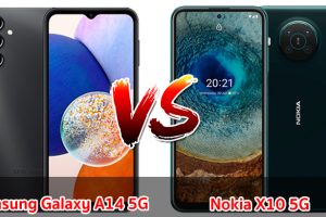 เปรียบเทียบ Samsung Galaxy A14 5G VS Nokia X10 5G ปี 2023 ราคาประหยัด รุ่นไหนดี รุ่นไหนคุ้ม มาดูกันเลย