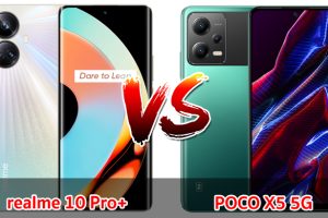 เปรียบเทียบ realme 10 Pro+ VS POCO X5 5G ปี 2023 จอใหญ่ แบตเยอะ กล้องสวย รุ่นไหนคุ้มสุด มาดูกัน