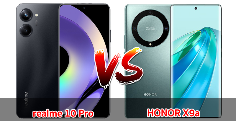 เปรียบเทียบ realme 10 Pro VS HONOR X9a ปี 2023 สเปกตอบโจทย์ รุ่นไหนดี รุ่นไหนคุ้มสุด มาเช็กกันเลย