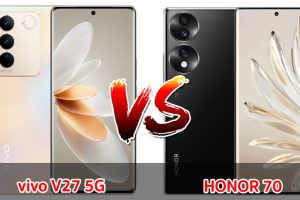 เปรียบเทียบ vivo V27 5G VS HONOR 70 ปี 2023 รุ่นต่างค่าย สเปกตอบโจทย์ รุ่นไหนเด่นสุด มาเช็กกันเลย