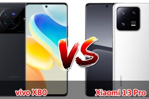 เปรียบเทียบ vivo X80 VS Xiaomi 13 Pro ปี 2023 สเปกครบครัน รุ่นไหนดี รุ่นไหนคุ้มสุด มาดูกัน