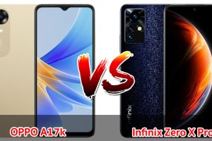 เปรียบเทียบ OPPO A17k VS Infinix Zero X Pro ปี 2023 รุ่นต่างค่าย สเปกครบ เลือกรุ่นไหนดี มาดูกันเลย