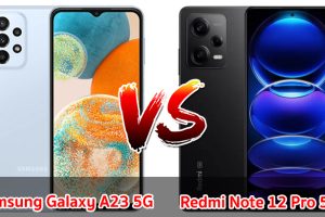 เปรียบเทียบ Samsung Galaxy A23 5G VS Redmi Note 12 Pro 5G ปี 2023 รุ่นต่างค่าย สเปกตอบโจทย์ เลือกรุ่นไหนดี มาดูกัน