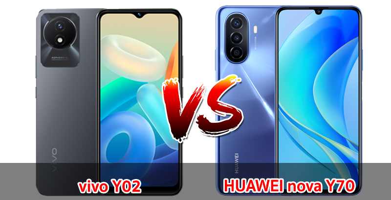 เปรียบเทียบ vivo Y02 VS HUAWEI nova Y70 ปี 2023 รุ่นต่างค่าย สเปกครบครัน เลือกรุ่นไหนดี มาเช็กกันเลย