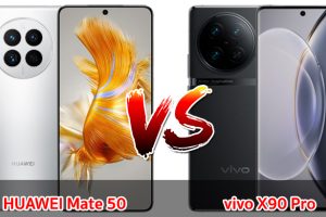 เปรียบเทียบ HUAWEI Mate 50 VS vivo X90 Pro ปี 2023 เลือกรุ่นไหนดี รุ่นไหนคุ้มสุด มาเช็กกันเลย