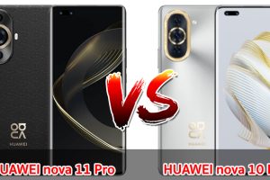 เปรียบเทียบ HUAWEI nova 11 Pro VS HUAWEI nova 10 Pro ปี 2023 รุ่นต่างปี สเปกตอบโจทย์ รุ่นไหนคุ้มสุด มาเช็กกันเลย