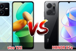 เปรียบเทียบ vivo Y22 VS HONOR X7a ปี 2023 สเปกครบครัน รุ่นไหนดี รุ่นไหนเด่น มาดูกันเลย