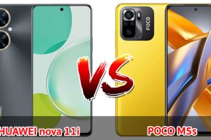 เปรียบเทียบ HUAWEI nova 11i VS POCO M5s ปี 2023 จอใหญ่ แบตเยอะ รุ่นไหนดี รุ่นไหนเด่น มาดูกันเลย