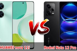 เปรียบเทียบ HUAWEI nova 11i VS Redmi Note 12 Pro 5G ปี 2023 สเปกครบครัน รุ่นไหนดี รุ่นไหนเด่น มาเช็กกันเลย