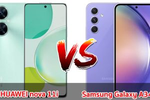 เปรียบเทียบ HUAWEI nova 11i VS Samsung Galaxy A34 5G ปี 2023 สเปกครบครัน รุ่นไหนดี รุ่นไหนเด่น มาเช็กกันเลย