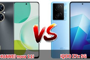 เปรียบเทียบ HUAWEI nova 11i VS iQOO Z7x 5G ปี 2023 กล้องสวย สเปกตอบโจทย์ รุ่นไหนดี รุ่นไหนเด่น มาดูกันเลย