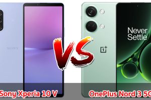 เปรียบเทียบ Sony Xperia 10 V VS OnePlus Nord 3 5G ปี 2023 จอใหญ่ ชิปไว เลือกรุ่นไหนดี รุ่นไหนเด่น มาเช็กกัน