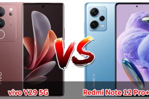 เปรียบเทียบ vivo V29 5G VS Redmi Note 12 Pro+ 5G ปี 2023 จอใหญ่ แบตเยอะ ชิปไว เลือกรุ่นไหนดี มาดูกันเลย